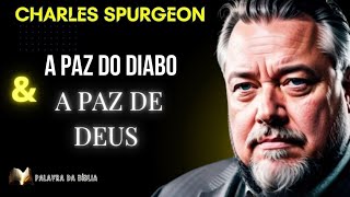 CUIDADO COM O VENENO DA FALSA PAZ  Charles Spurgeon  Palavra Da Bíblia  Audiobook  Deus [upl. by Marysa246]