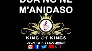 Dua no ne Manidaso King of kings [upl. by Desma]