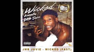 JMB Juvie  Wicked Fast [upl. by Ocko]