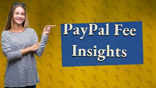 Why is PayPal charging me a fee to send money to friends and family [upl. by Sredna]