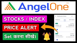 Angel one alert notifications  how to set alert in angel one [upl. by Elram635]