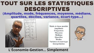 TOUT SUR LES STATISTIQUES DESCRIPTIVES Simplement [upl. by Denny]