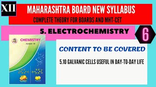 Electrochemistry  NEW SYLLABUS  12th Maharashtra board  Part 6  Uses of Galvanic cell [upl. by Tillo]