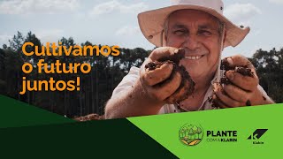 Plante com a Klabin  Cultivamos o futuro juntos [upl. by Rayham977]