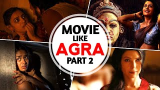 Top 5 Movie Like AGRA🥵 Part 2 [upl. by Nonohcle]