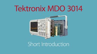 Tektronix MDO 3014  Short Introduction EN [upl. by Adella]