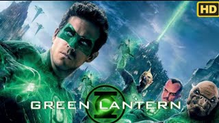 Green Lantern 2011 Movie  Hollywood Action Movie Best Movie  Reviews And Fact Update [upl. by Jamilla]