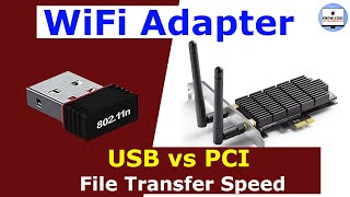 USB Wifi Vs PCIe Wifi Card File Transfer Speed Test  Mobile to PC  24GHz File Transfer Speed test [upl. by Arek]