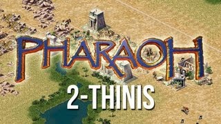 Pharaoh ► Mission 2 Thinis  1080p Widescreen  Lets Play Game [upl. by Nereids]