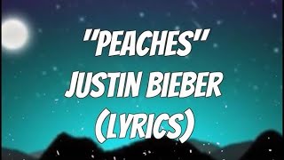 Justin Bieber  Peaches Official Lyrics  Lyric Video [upl. by Otineb]