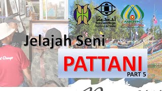 Jelajah Seni Pattani  Sesi Bual Bicara Seni 2 Negara [upl. by Acino]