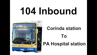 Brisbane Bus 104 Inbound [upl. by Runkel]