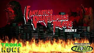 Fantastico Disasterpiece Theatre Season 3 Teaser [upl. by Adhern839]