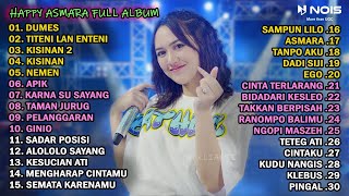 HAPPY ASMARA FULL ALBUM TERBARU 2024 [upl. by Holds393]