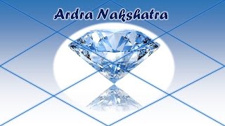 Ardra Nakshatra [upl. by Einafets704]