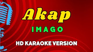 Akap  Imago HD Karaoke Version [upl. by Notrem]