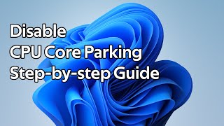 How to disable CPU core parking in Windows 11 [upl. by Annuaerb788]