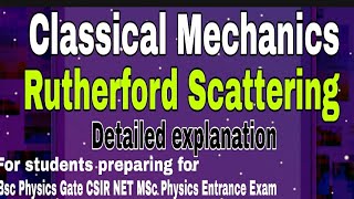 Rutherford Scattering I BSc l GATE Physics l Master Cadre Physics l MSc Physics Entrance Exam [upl. by Revlis715]