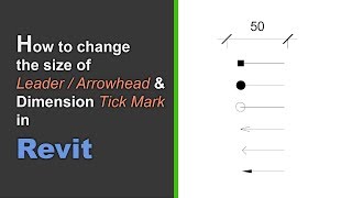 How to Change the Size of Leader or Arrow Head amp Dimension Tick Mark [upl. by Korns]