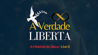 A HISTÓRIA DE JESUS  A Verdade Liberta 8 [upl. by Rolandson]