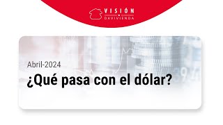 ¿Qué pasa con el Dólar  Visión Davivienda [upl. by Dareece483]