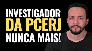 Entenda porque nunca mais teremos concurso para Investigador da PCERJ [upl. by Tegirb]