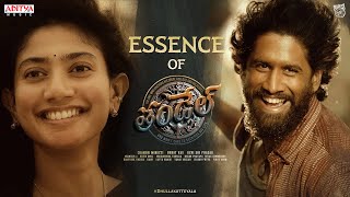 Essence of Thandel  Naga Chaitanya  Sai Pallavi  Chandoo Mondeti  DSP  Bunny Vas Aditya Music [upl. by Asyal]