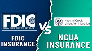 FDIC vs NCUA Insurance  What Sets Them Apart Know Your Deposit Insurance Options [upl. by Rubliw]