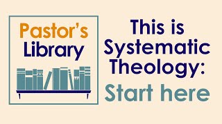 All you need to know about Systematic Theology [upl. by Esihcoc]