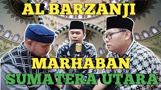 AL BARZANJI MARHABAN SUMATERA UTARA [upl. by Gile]