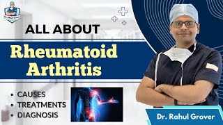 Rheumatoid Arthritis  Dr Rahul Grover  Hindi [upl. by Aminta]