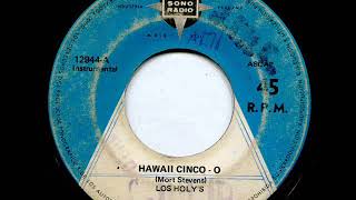 Los Holys  Hawaii Cinco  0 [upl. by Brooking]