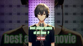 Best Anime Movie  Your Name [upl. by Almita]