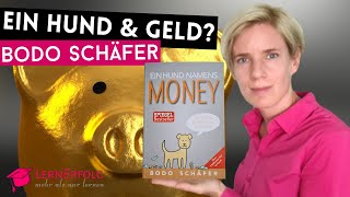 Ein HUND namens MONEY von Bodo Schäfer  Top oder Flop [upl. by Rebe]