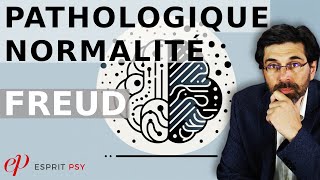 ÊTRE NORMAL CEST QUOI  PATHOLOGIQUE vs NORMALITÉ  FREUD [upl. by Ardna]