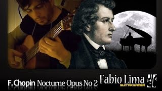 F Chopin  Nocturne Opus 9 No 2  Fabio Lima [upl. by Rocker690]