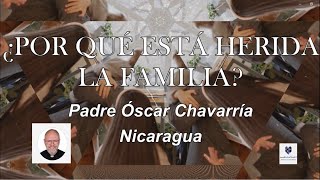 ¿POR QUÉ ESTÁ HERIDA LA FAMILIA [upl. by Coad]