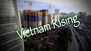 Vietnam Rising [upl. by Yanetruoc]