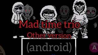 Mad Time Trio Other Version  Undertale Fangame [upl. by Ulah10]