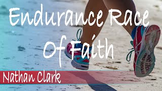 Endurance Race of Faith [upl. by Madriene793]