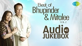 Bhupinder Mitalee Ghazals  Popular Ghazals Collection  Audio Jukebox [upl. by Ereveneug]