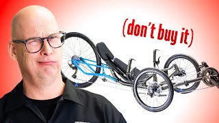 3 Reasons to NOT Buy a Recumbent Trike [upl. by Rodrick]