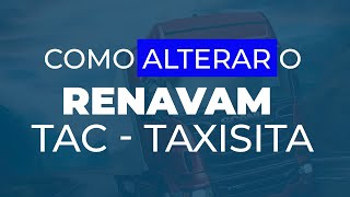 Como alterar o RENAVAM do TACTaxista [upl. by Magna572]