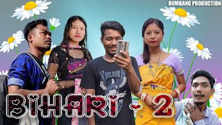 BIHARI Part  2 A Bodo Comedy Series  RUMBANG PRODUCTION [upl. by Moseley96]