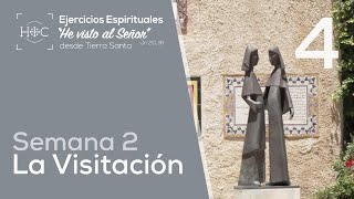 🙏🏻 Día 4 – La Visitación  Semana 2  Ejercicios Espirituales  Tierra Santa Magdala [upl. by Dihsar630]