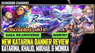 New Katarina Banner Katarina Khalid Mikhail amp Monika Review  Romancing SaGa reUniverSe [upl. by Annahsit725]