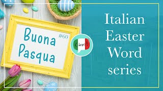 How to Say quotHappy Easterquot in Italian  Italian Easter Phrase [upl. by Ennaerb866]