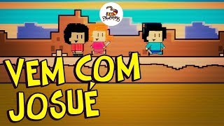 Vem com Josué  3Palavrinhas  Volume 4 [upl. by Anelrahs518]