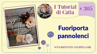 305 FUORIPORTA PANNOLENCI FAI DA TE TUTORIAL [upl. by Gilbye]