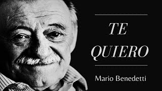 Te Quiero  Mario Benedetti [upl. by Haelat]